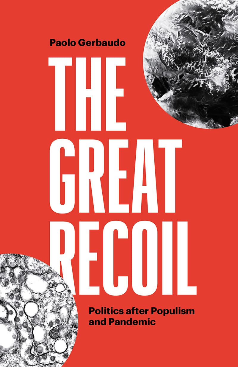 Towards Neo-Statism: Paolo Gerbaudo’s The Great Recoil
